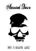 Accursed Dawn : With a Mortal Grace